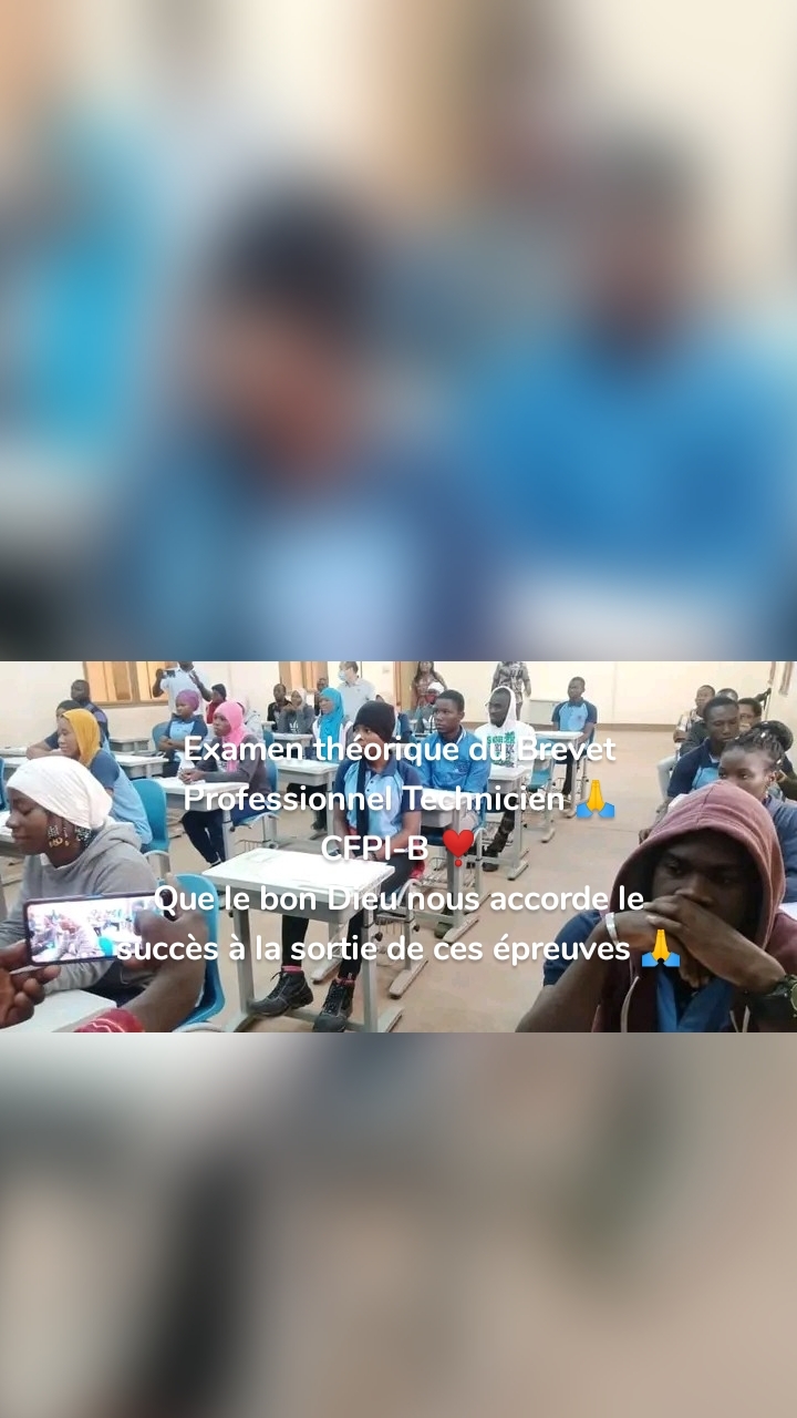 Examen théorique du Brevet Professionnel Technicien 🙏
CFPI-B ❣️
Que le bon Dieu nous accorde le succès à la sortie de ces épreuves 🙏